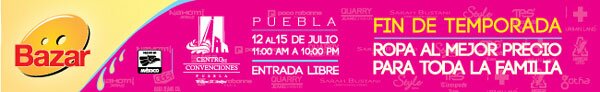 Bazar de FIn de Temporada Puebla 2013